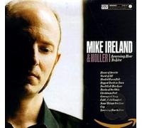 Mike Ireland & Holler - Learning How to Live