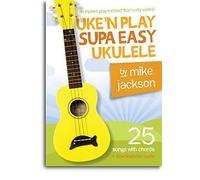 MS Mike Jackson: Uke'n Play Supa Easy Ukulele