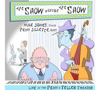 Mike Jones & Penn Jillette - Before The Show [Import]