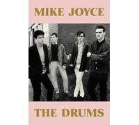 Mike Joyce - The Drums: A Times Book of the Year 2025