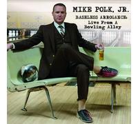 Mike Jr Polk - Baseless Arrogance [Cd]