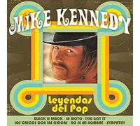 Mike Kennedy - Leyendas Del Pop.
