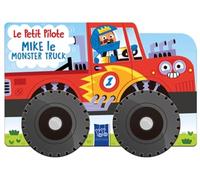 Mike le monster truck - Le petit pilote