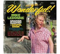 Mike Ledonne & Groover Quartet + Gospel Choir - Wonderful [Compact Discs]