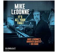 Mike Ledonne - It's All Your Fault [Cd]