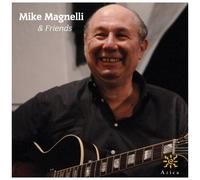 VARIOUS ARTISTS - Mike Magnelli & Friends