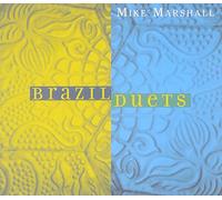 Mike Marshall - Brazil Duets