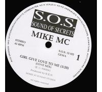 Mike MC - Girl Give Love To Me [12" Maxi]