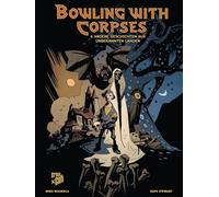 Mike Mignolas Bowling with Corpses Und andere seltsame Geschichten aus unbekannten Landen - Mike Mignola - cross cult - ebook (ePub illustré) - Livre