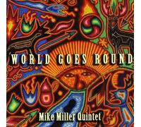 Mike Miller - World Goes Round