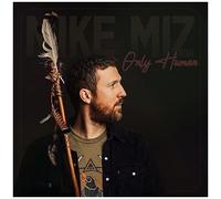 Mike Miz - Only Human [Vinyl Lp]