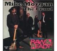 Mike Morgan & Crawl - Raw & Ready