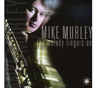 Mike Murley - Melody Lingers on [Import]