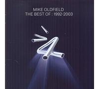 Mike Oldfield - The best of : 1992-2003