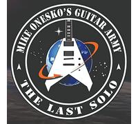 Mike Onesko's Guitar Army - Last Solo