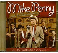 Mike Penny & His Moonshine - Don't Start Breathin'. [Import]