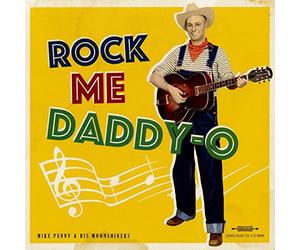 Mike Penny & His Moonshiners - Rock Me Daddy-O (Lim.ed.10")