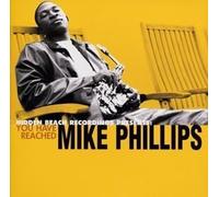 Mike Phillips - You Have Reached Mike Philips [Import]