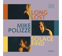 Mike Polizze - Long Lost Solace Find [Cd]