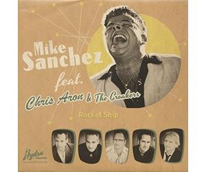 Mike Sanchez - Rocket Ship - Not The Only Girl (7inch, 45rpm, PS)