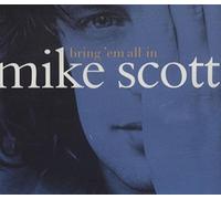 MIKE SCOTT - Bring 'em All in [Import]
