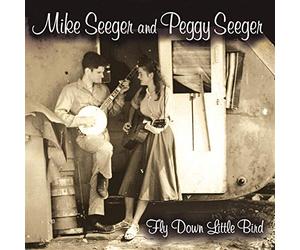 Mike Seeger & Peggy - Fly Down Little Bird