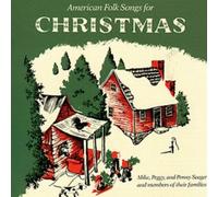 Mike Seeger & Peggy & Penny - American Folk Songs for Xmas