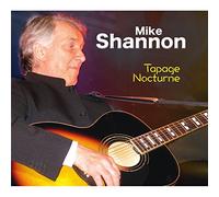 Mike Shannon - Mike Shannon Tapage Nocturne