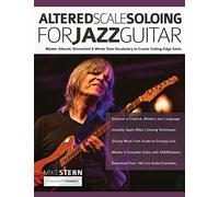 Mike Stern Altered Scale Soloing