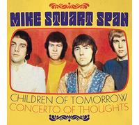 Mike Stuart Span - Children of Tomorrow/Concerto of Th