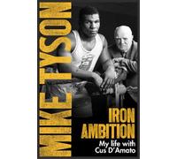 Mike Tyson Larry Sloman Iron Ambition (Poche)