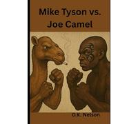 Mike Tyson vs. Joe Camel: A Battle Book