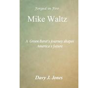 Mike Waltz: A Green Beret's journey shapes America's future.