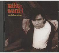 Mike Ward - And Then Some (UK Import)