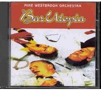 Mike Westbrook Orchestra - Bar Utopia [Import]