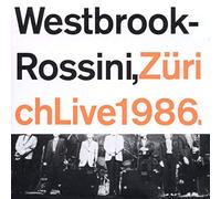 Mike Westbrook Rossini