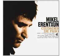 Mikel Erentxun - Essential Albums-Ciudades de Paso