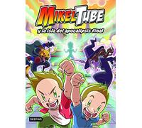MikelTube 2. Mikeltube y la isla del apocalipsis final