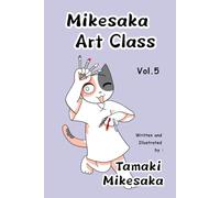 Mikesaka Art Class vol.5