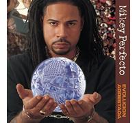 Mikey Perfecto - Evolucion (Cln)