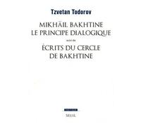 Mikhaïl Bakhtine Le Principe Dialogique