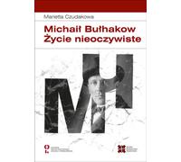 Mikhaïl Boulgakov La vie non évidente