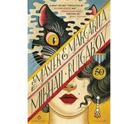 The Master and Margarita: 50th-Anniversary Edition (Penguin Classics Deluxe Edition)