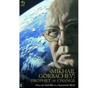 Mikhail Gorbachev: Prophet of Change: From the Cold War to a Sustainable World - [Version Originale] Inconnu (Auteur)