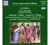 Mikhail Ivanovich G Life for the Tsar, A (Melik-pashayec, Bolshoy Theatre O (CD)
