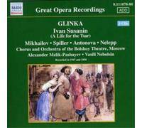Mikhail Ivanovich G Life for the Tsar, A (Melik-pashayec, Bolshoy Theatre O (CD)
