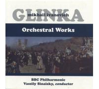 Mikhail Ivanovich Glinka - Glinka: Orchestral Works