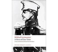 Mikhail Lermontov A Hero of Our Time (Poche) Oxford World's Classics