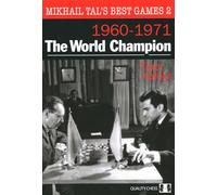 Mikhail Tal's Best Games 2