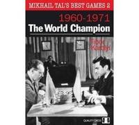 Mikhail Tal's Best Games 2 - [Version Originale] Inconnu (Auteur)